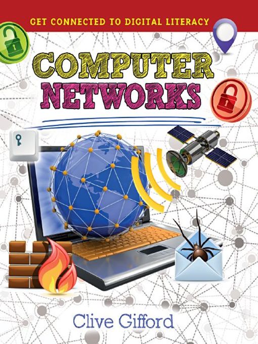 Title details for Computer Networks by Clive Gifford - Wait list